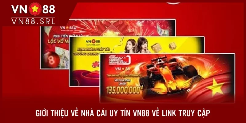 Giới thiệu về nhà cái uy tín VN88 link truy cập