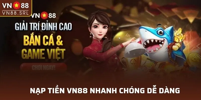 Nạp Tiền VN88