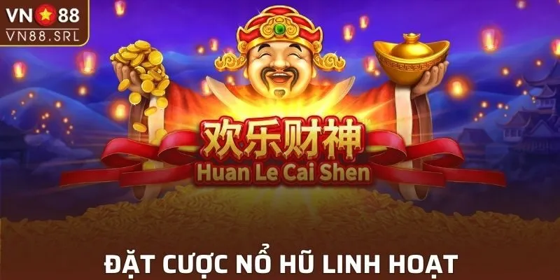 Vào cược một cách linh hoạt khi chơi game nổ hũ đổi thưởng